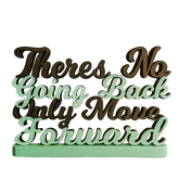 Creative Nameplate – There’s No Going Back l Motivational Desk & Shelf Decor | Compact Home Decor Accent | Pack 1