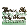 MITRAYAA Creative Nameplate – There’s No Going Back l Motivational Desk & Shelf Decor |  Compact Home Decor Accent | Pack 1